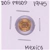 Image 1 : 1945 Mexico Dos Pesos Gold Coin