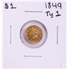Image 1 : 1849 Type 1 $1 Liberty Head Gold Dollar Coin