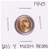 Image 1 : 1945 Mexico Dos Y Medio Pesos Gold Coin