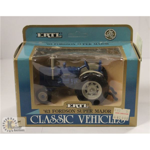 ERTL CLASSIC VEHICLES 1963 FORDSON SUPER MAJOR