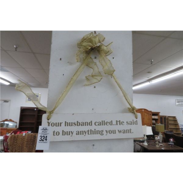 Your Husband Called Wall Sign