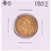 Image 1 : 1852 $5 Liberty Head Half Eagle Gold Coin