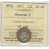 Image 1 : Nfld 1873 10¢ Obv 2 ICCS EF40.