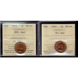 1¢ 1953 NSF, 1954 SF ICCS MS64.  Lof of two coins both full 