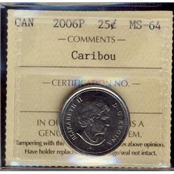 2006P 25¢ Caribou ICCS MS64.