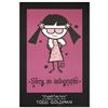 Image 1 : "Sorry, No Autographs" Collectible Lithograph (24" x 36") by Renowned Pop Artist Todd Goldman.