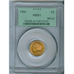 1881 Nfld $2 PCGS MS61.  A lustrous example in Green PCGS ho