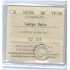 Image 1 : 1875H 5¢ Large Date ICCS VF30.  White and well struck coin.