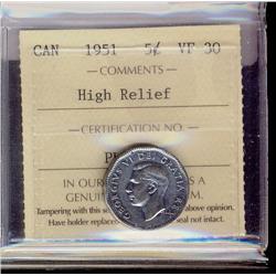 1951 High Relief 5¢ ICCS VF30, a nice problem free example.