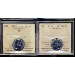 1952 & 1953 SF 5¢ ICCS MS65.  Lot of two coins.