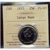 Image 1 : 1973 25¢ Large Bust ICCS PL65.