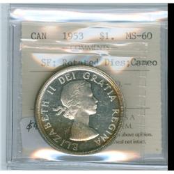 1953 $1 SF, Rotated Dies ICCS MS60.  Lustrous with Cameo des