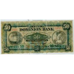 The Dominion Bank, 1901 $50 #75607 CH-220-22-02. The note grades VG to Fine but has been professiona