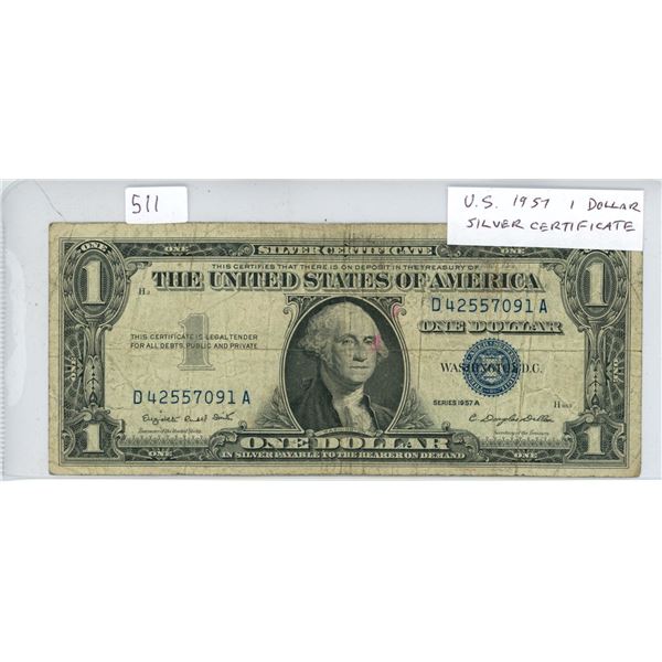 U.S. 1957 $1 Silver Certificate. Blue Seal. Smith-Dillon signatures. In the old days, you could dema