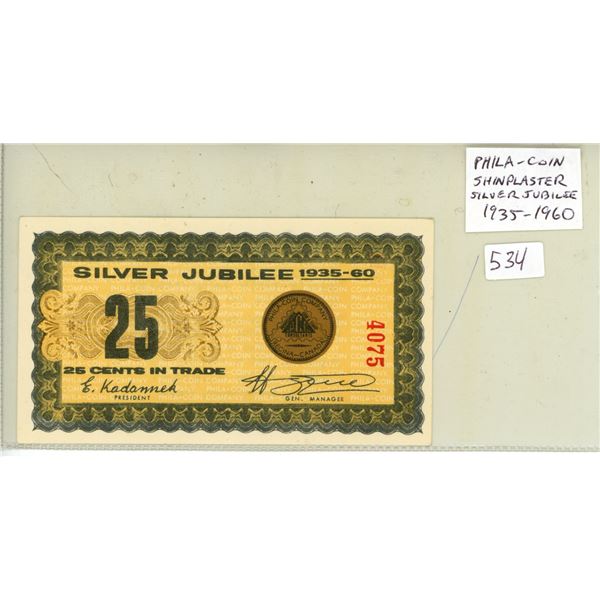 Phila-Coin 1935 – 1960 25 Cents Shinplaster. Issued by Hans Zoell in 1960 to mark his Silver Jubilee