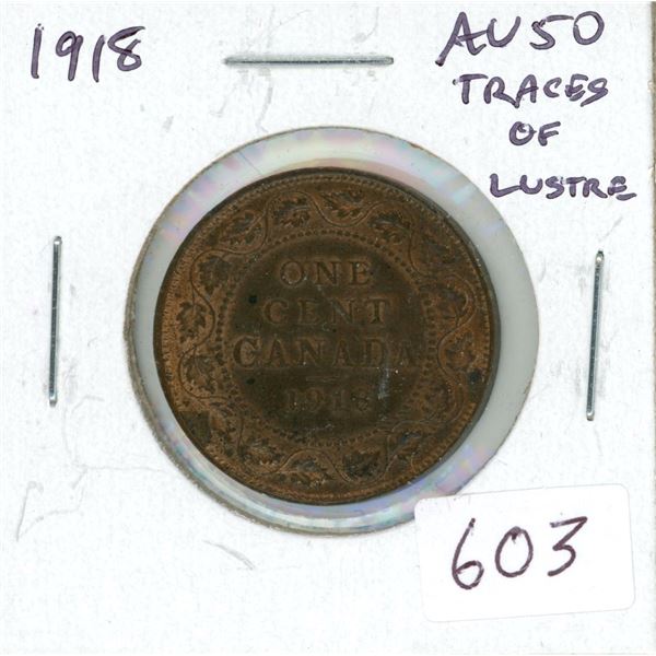 1918 Canadian Large Cent. The last year of World War I. AU-50. Traces of Lustre.