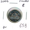 Image 1 : 2006 Nickel 5 Cents with Filled 6. Top of 6 is filled. BU. Nice.