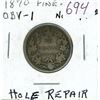 Image 1 : 1870 Obverse 1 Victorian Silver 25 Cents. Coin has been holed and filled. F-12.