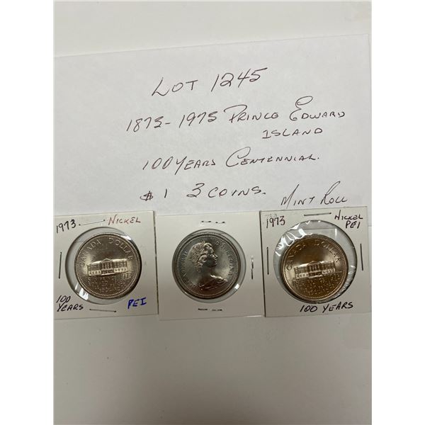 !873-1973 Canada Dollar $1 Prince Edward Island 100 Years Three Coins Mint Roll