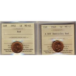 1949 1¢ A Off Dent & 1952 1¢ ICCS MS65RD.  Lot of 2 coins bo