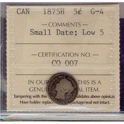 1875H 5¢ SD, Low 5 ICCS G4.  Well struck reverse with Low 5 