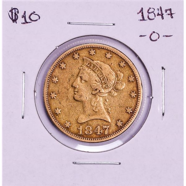 1847-O $10 Liberty Head Eagle Gold Coin