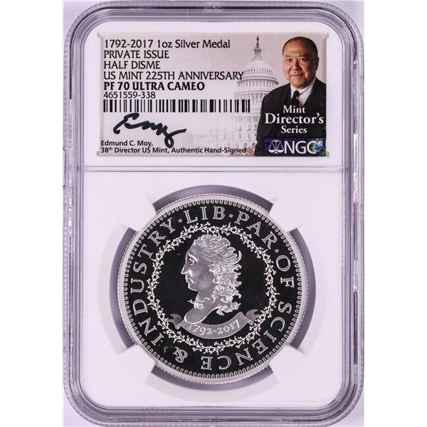 1792-2017 Half Disme 1 oz. Silver Medal NGC PF70 W/Edmund C. Moy Signature