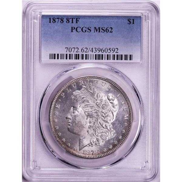 1878 8TF $1 Morgan Silver Dollar Coin PCGS MS62
