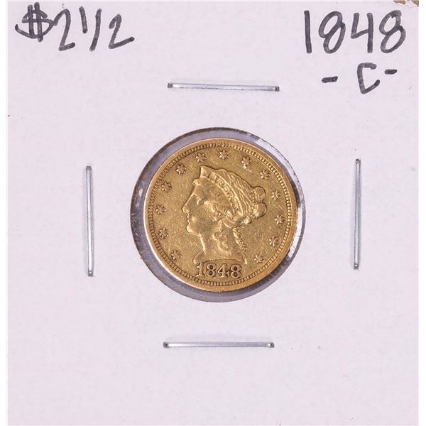 1848-C $2 1/2 Liberty Head Quarter Eagle Gold Coin