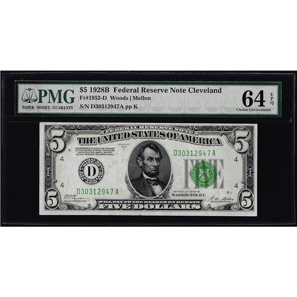 1928B $5 Federal Reserve Note Cleveland Fr.1952-D PMG Choice Uncirculated 64EPQ