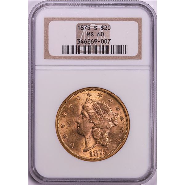 1875-S $20 Liberty Head Double Eagle Gold Coin NGC MS60
