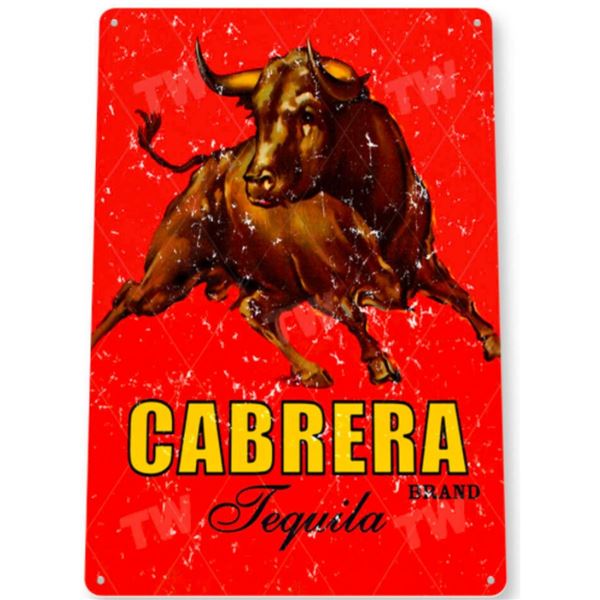 Cabrera Tequila Metal Pub Bar Sign