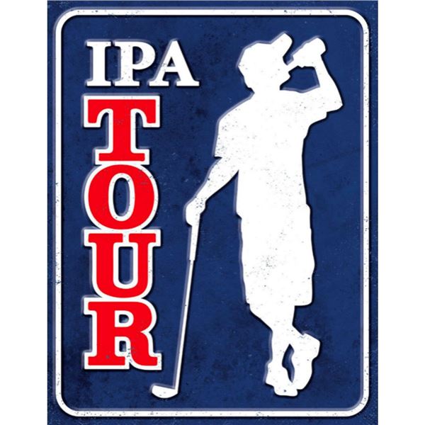 IPA Tour Metal Pub Bar Sign