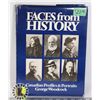 Image 1 : FACES FROM HISTORY HARDCOVER BOOK