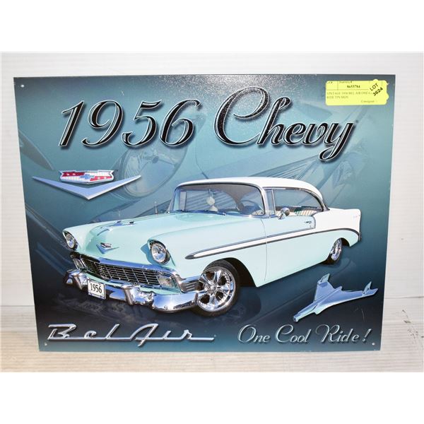 VINTAGE 1956 BEL AIR ONE COOL RIDE TIN SIGN