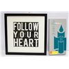 Image 1 : FRAMED "FOLLOW YOUR HEART" WALL HANGING + DINNER