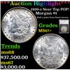 ***Auction Highlight*** 1899-o Morgan Dollar Near Top POP! $1 Graded MS67+ by SEGS (fc)