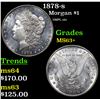 Image 1 : 1878-s Morgan Dollar $1 Grades Select+ Unc