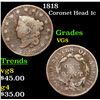 Image 1 : 1818 Coronet Head Large Cent 1c Grades vg, very good