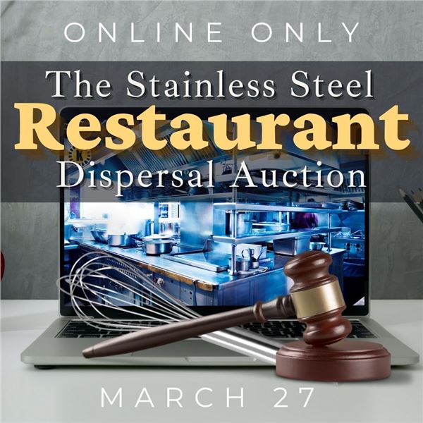 WELCOME TO KASTNER AUCTION'S MARCH RESTAURANT SALE