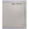 Image 2 : Butte Montana A Project Report