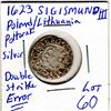 Image 2 : 1623 POLAND LITHUANIA POLTORAK SIGISMUND III DOUBLE STRIKE ERROR