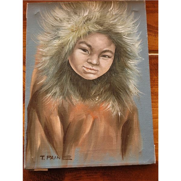 Painting on canvas of Inuit boy 16" X 12" signed "T. Paine"