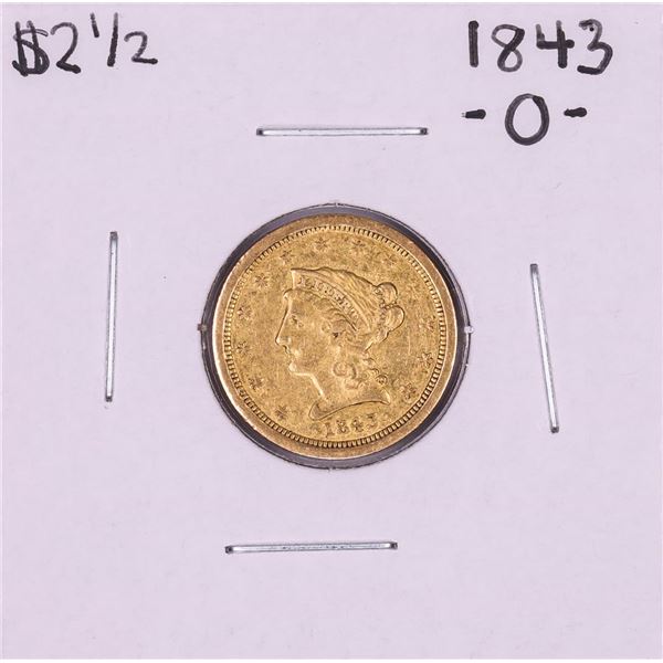 1843-O $2 1/2 Liberty Head Quarter Eagle Gold Coin