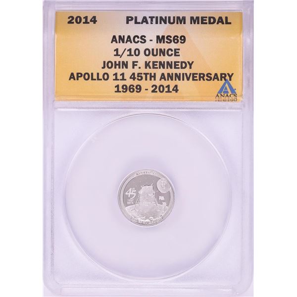 2014 Proof 1/10 oz Platinum JFK Apollo 11 Anniversary Medal ANACS MS69