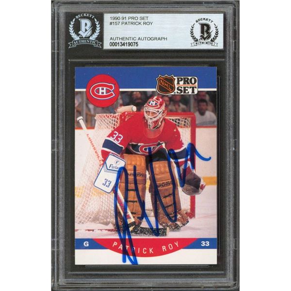 1990-91 PRO SET #157 PATRICK ROY AUTHENTIC AUTOGRAPH (BECKETT AUTHENTIC)