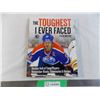 The Toughest I Ever Faced hockey book