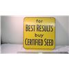 Image 1 : Double sided certified seed sign - 24x25