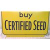 Image 3 : Double sided certified seed sign - 24x25