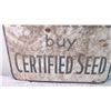 Image 8 : Double sided certified seed sign - 24x24 - with mounting bracket